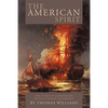 The American Spirit: The Story of Commodore William Phillip Bainbridge - Paperback