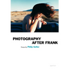 Photography After Frank - Aperture - Paperback