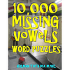 10,000 Missing Vowels Word Puzzles: Energize Your Brain While Having Fun - Paperback