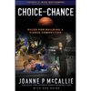Choice Not Chance - Hardcover