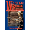 Wanted: Donald Morrison: The True Story of the Megantic Outlaw - Paperback