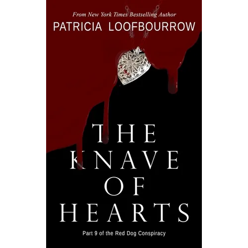 The Knave of Hearts: Part 9 of the Red Dog Conspiracy - Hardcover