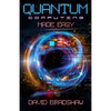 Quantum Computing Made Easy - Paperback