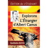 Explorons l'Etranger d'Albert Camus: Edition de l'Etudiant - Paperback