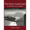 The Inner Landscape: The Paintings of Gao Xingjian - Hardcover