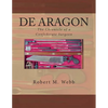 DE ARAGON The Chronicle of a Confederate Surgeon - Paperback
