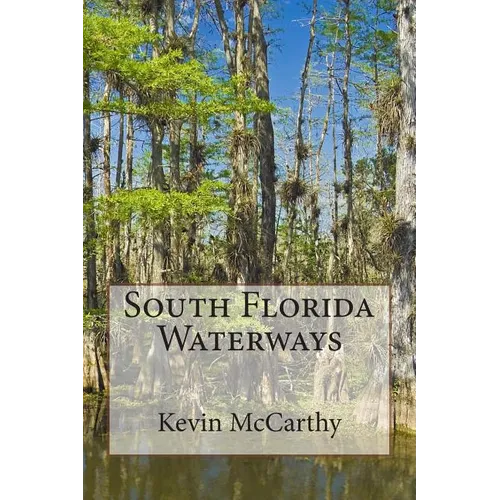South Florida Waterways - Paperback