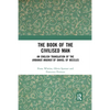The Book of the Civilised Man: An English Translation of the Urbanus Magnus of Daniel of Beccles - Paperback