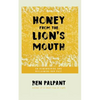 Honey From the Lion's Mouth: On Remembering and Reclaiming Our Past - Paperback