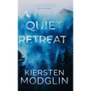 A Quiet Retreat - Hardcover
