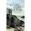 The Calling of Cliff House - Hardcover