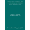 The Catholic Formulary in Accordance with the Code of Canon Law: Volume 7A: Eremitical and Order of Virgins Acts - Paperback