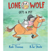 Lone Wolf Gets a Pet - Hardcover