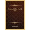 Mother Of The World 1956 - Paperback