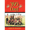 395 Days - Paperback