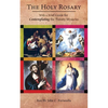 The Holy Rosary: With a Brief Guide for Contemplating the Twenty Mysteries - Paperback