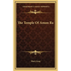 The Temple Of Amon Ra - Hardcover
