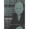 Shklovsky: Witness to an Era - Paperback