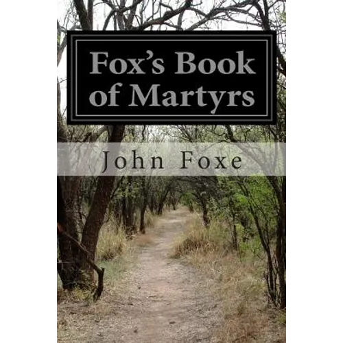 Fox's Book of Martyrs - Paperback