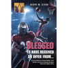 Blessed to Have Received an Offer From...: A Success Manual for Student-Athletes, Their Families, and Everyone Seeking Strategies Reach Their Highest - Paperback