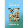 The Yoga of the Bhagavat Gita - Paperback
