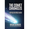 The Comet Chronicles: Sidney's Comet & The Garbage Chronicles - Paperback
