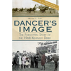 Dancer's Image: The Forgotten Story of the 1968 Kentucky Derby - Paperback