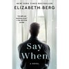 Say When - Paperback
