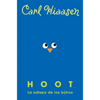 Hoot: La Odisea de Los Búhos / Hoot - Paperback
