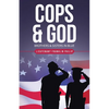 Cops & God: Brothers & Sisters in Blue - Paperback