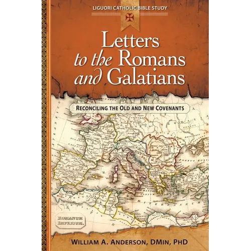 Letters to the Romans and Galatians: Reconciling the Old and New Covenants - Paperback