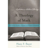 A Theology of Mark: The Dynamic between Christology and Authentic Discipleship - Paperback