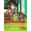 Baysprites: The Adventure of the Lost Colony - Hardcover