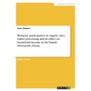 Womens' participation in organic shea butter processing and its effect on household income in the Tamale Metropolis, Ghana - Paperback