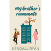 My Brother's Roommate - Paperback