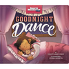 Goodnight Dance - Board Book