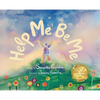 Help Me Be Me: A Children's Picture Book About Self-Love and Inclusion - Hardcover