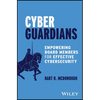 Cyber Guardians: Empowering Board Members for Effective Cybersecurity - Hardcover