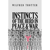 Instincts of the Herd in Peace and War - Paperback