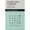 Codes and Ciphers - A History of Cryptography - Hardcover