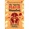 The Nigerian Mafia: Mumbai - Paperback