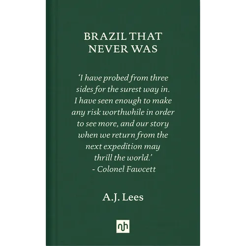 Brazil That Never Was - Hardcover