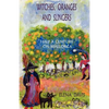 Witches, Oranges and Slingers: Half a Century on Mallorca - Paperback