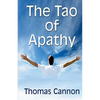 The Tao of Apathy - Paperback