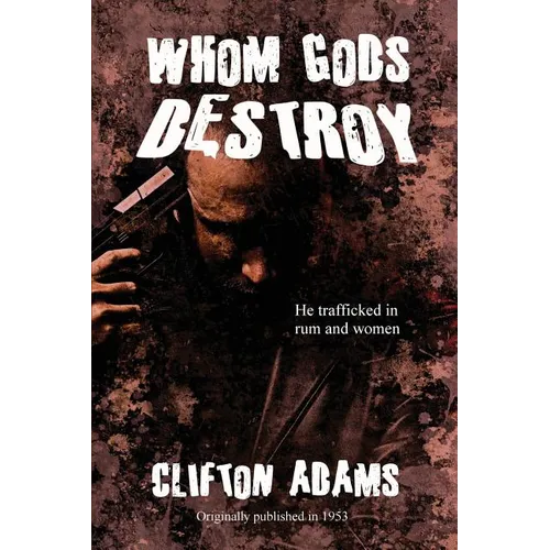 Whom Gods Destroy - Paperback