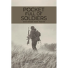 Pocket Full Of Soldiers - Paperback
