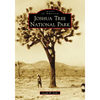 Joshua Tree National Park - Paperback