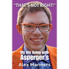 "That's Not Right!": My Life Living with Asperger's - Paperback