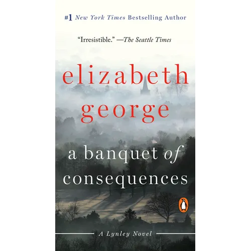 A Banquet of Consequences: A Lynley Novel - Mass Market Paperbound