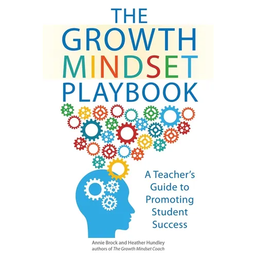 The Growth Mindset Playbook: A Teacher's Guide to Promoting Student Success - Paperback